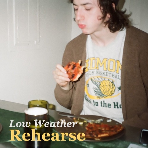 Low Weather "Rehearse"