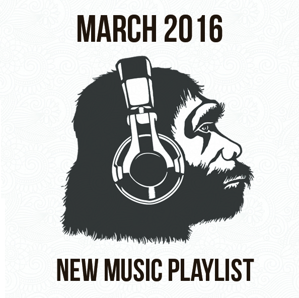 March 2016 Playlist