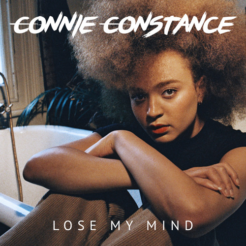 Connie Constance "Lose My Mind"